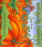 White, Linda: Too Many Pumpkins