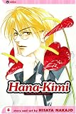 Jones, Gerard: Hana-Kimi 6: For You In Full Blossom