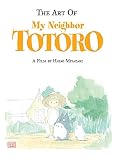 The Art of My Neighbor Totoro (1591166985) by Watsuki, Nobuhiro Watsuki, Nobuhiro: The Art of My Neighbor Totoro