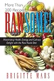 Mars, Brigitte: Rawsome!: Maximizing Health, Energy, and Culinary Delight With the Raw Foods Diet