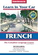 French: The Complete Language Course (Learn in Your Car)