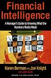 Case, John: Financial Intelligence: A Manager's Guide to Knowing What the Numbers Really Mean