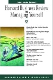 Harvard Business School Press: Harvard Business Review on Managing Yourself
