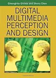 Chen, Sherry Y.: Digital Multimedia Perception And Design