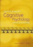 Healy, Alice F.: Experimental Cognitive Psychology And Its Applications
