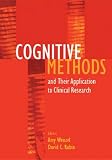 Rubin, David C.: Cognitive Methods And Their Applications To Clinical Research