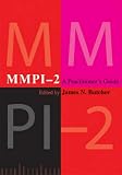 Butcher, James N.: Mmpi-2: A Practitioner's Guide