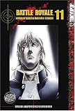 Takami, Koushun: Battle Royale 11 Takami, Koushun: Battle Royale 11