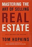 Hopkins, Tom: Mastering the Art of Selling Real Estate Hopkins, Tom: Mastering the Art of Selling Real Estate