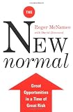Diamond, David: The New Normal: Great Opportunities In A Time Of Great Risk