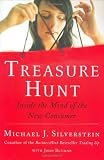 Butman, John: Treasure Hunt: Inside The Mind Of The New Global Consumer