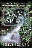 Clive Calver: Alive in the Spirit