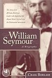 Borlase, Craig: William Seymour: A Biography Borlase, Craig: William Seymour: A Biography