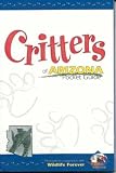 Forever, Wildlife: Critters of Arizona Pocket Guide