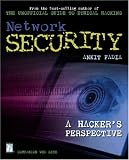 Fadia, Ankit: Network Security: A Hacker's Perspective Fadia, Ankit: Network Security: A Hacker's Perspective