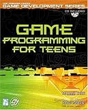 Sethi, Maneesh: Game Programming for Teens Sethi, Maneesh: Game Programming for Teens