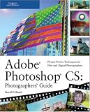 [???]: Adobe Photoshop Cs :Photographer's Guide: Picture-Perfect Techniques for Film and Digital Photographers