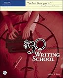 Dean, Michael: $30 Writing School