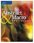 Digital Abstract & Macro Photography