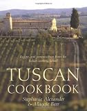 Alexander, Stephanie: Tuscan Cookbook
