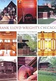 O'Gorman, Thomas J.: Frank Lloyd Wright's Chicago