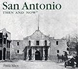 McLaughlin, Jeff: San Antonio Then & Now