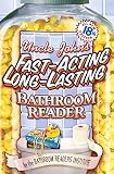 Bathroom Readers' Institute: Uncle John's Fast-Acting Long-Lasting Bathroom Reader