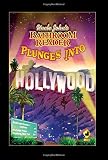 Uncle John's Bathroom Reader Plunges into Hollywood (1592234976) by Bathroom Readers Hysterical Society Bathroom Readers Hysterical Society: Uncle John's Bathroom Reader Plunges into Hollywood
