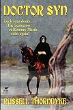 Betancourt, John: Doctor Syn, a Smuggler Tale of the Romney Marsh