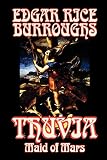 Burroughs, Edgar Rice: Thuvia, Maid of Mars