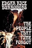 Burroughs, Edgar Rice: The People That Time Forgot