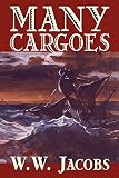 Jacobs, William W.: Many Cargoes