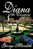 Meredith, George: Diana of the Crossways