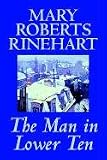 Rinehart, Mary Roberts: The Man in Lower Ten Rinehart, Mary Roberts: The Man in Lower Ten