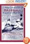 The Greatest Baseball Stories Ever Told: Thirty Unforgettable Tales from the Diamond
