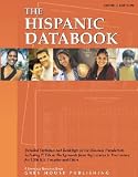[???]: The Hispanic Databook: Detailed Statistics and Rankings on the Hispanic Population, including 23 Ethnic Backgrounds from Argentinian to Venezuelan, for 1,266 U.S. Counties a