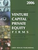 Gottlieb, Richard: The Directory of Venture Capital & Private Equity Firms, 2006: Domestic & International Gottlieb, Richard: The Directory of Venture Capital & Private Equity Firms, 2006: Domestic & International