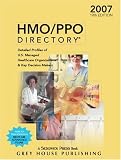 Gottlieb, Richard: Hmo/Ppo Directory 2007: Detailed Profiles of U.S. Managed Healthcare Organizations & Key Decision Makers Gottlieb, Richard: Hmo/Ppo Directory 2007: Detailed Profiles of U.S. Managed Healthcare Organizations & Key Decision Makers