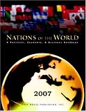 Gottlieb, Richard: Nations of the World 2007: A Political, Economic & Business Handbook Gottlieb, Richard: Nations of the World 2007: A Political, Economic & Business Handbook