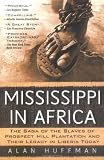 Huffman, Alan: Mississippi In Africa Huffman, Alan: Mississippi In Africa