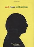 Dolan, Deirdre: Curb Your Enthusiasm: The Book
