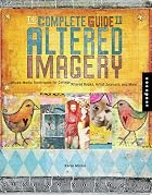 The Complete Guide to Altered Imagery :&hellip;