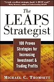 Thomsett, Michael C.: The LEAPS Strategist: 108 Proven Strategies For Increasing Investment & Trading Profits Thomsett, Michael C.: The LEAPS Strategist: 108 Proven Strategies For Increasing Investment & Trading Profits