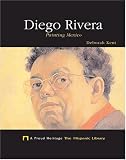 Rivera, Diego: Diego Rivera: Painting Mexico Rivera, Diego: Diego Rivera: Painting Mexico