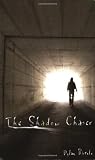 Birtolo, Dylan: The Shadow Chaser Birtolo, Dylan: The Shadow Chaser