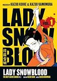 Koike, Kazuo: Lady Snowblood 1: The Deep-Seated Grudge Koike, Kazuo: Lady Snowblood 1: The Deep-Seated Grudge