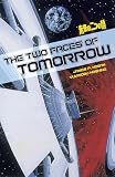 Hogan, James P.: The Two Faces of Tomorrow Hogan, James P.: The Two Faces of Tomorrow
