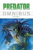 Verheiden, Mark: Predator Omnibus 1 Verheiden, Mark: Predator Omnibus 1