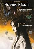 Kikuchi, Hideyuki: A Wind Named Amnesia Kikuchi, Hideyuki: A Wind Named Amnesia