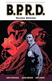 Arcudi, John: Bprd, Killing Ground Arcudi, John: Bprd, Killing Ground